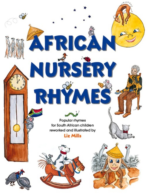 Title details for African Nursery Rhymes by Liz Mills - Available